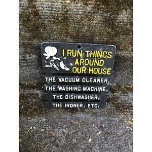 Kitchen Sign Metal Trivet I Run Things Around The House Housewife Humor Gift